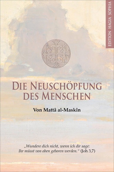 Die Neuschöpfung des Menschen