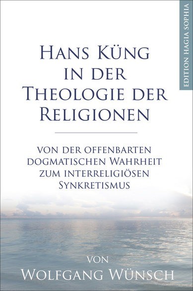 Hans Küng in der Theologie der Religionen