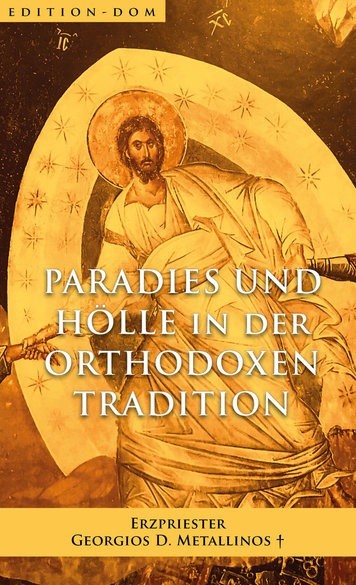 Paradies und Hölle in der orthodoxen Tradition