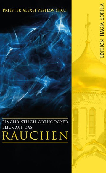 Ein christlich-orthodoxer Blick auf das Rauchen