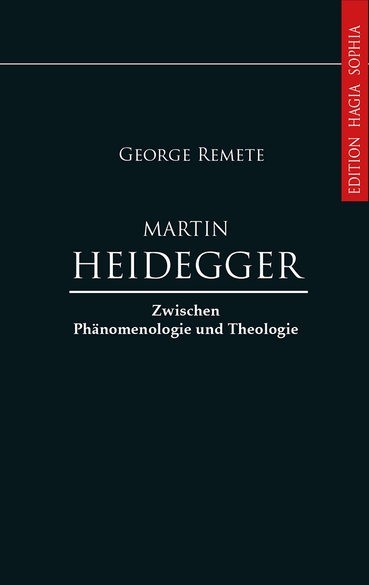 Martin Heidegger zwischen Phänomenologie und Theologie